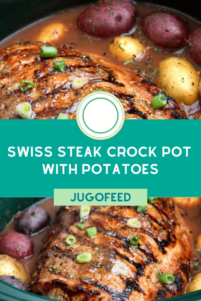 Swiss Steak Crock Pot With Potatoes Pinterest