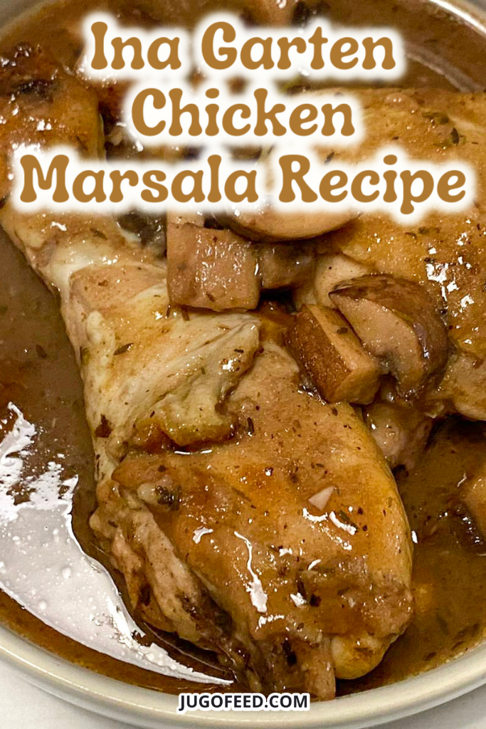 Ina Garten Chicken Marsala Recipe - Pinterest