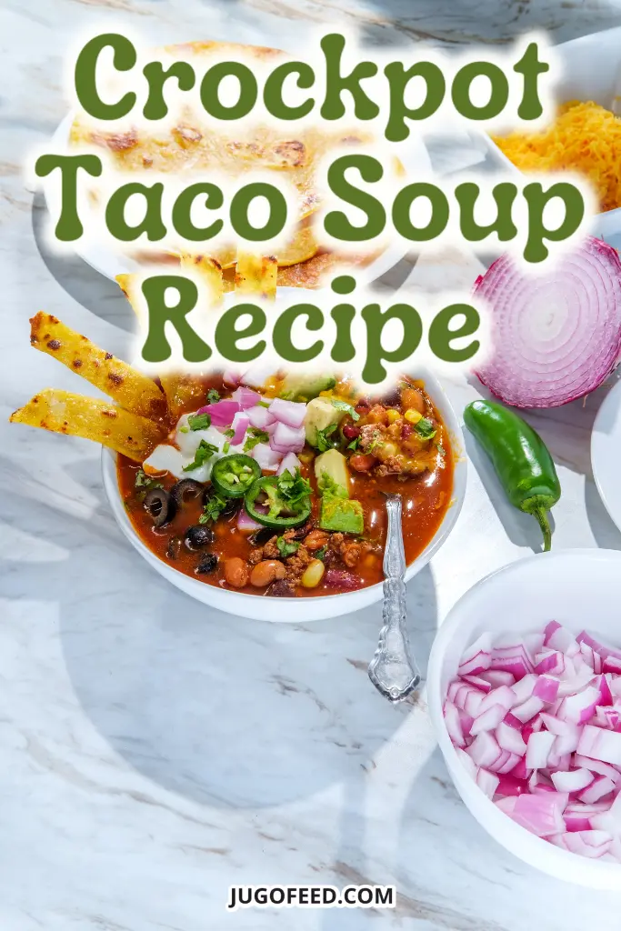 Crockpot Taco Soup recipe - Pinterest