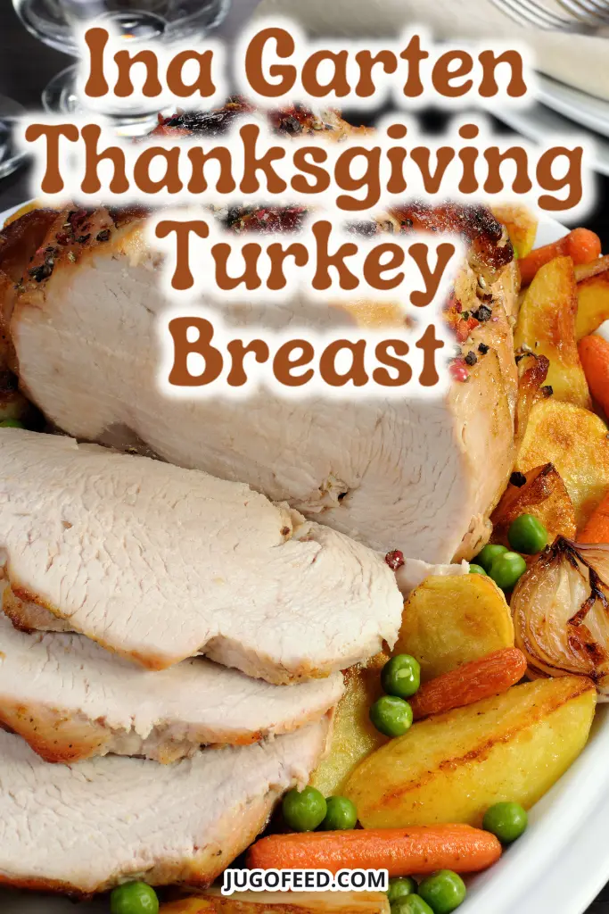 Ina Garten Thanksgiving turkey breast - Pinterest