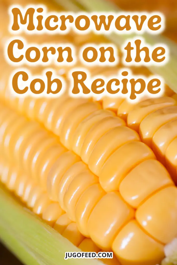 Microwave Corn on the Cob - Pinterest