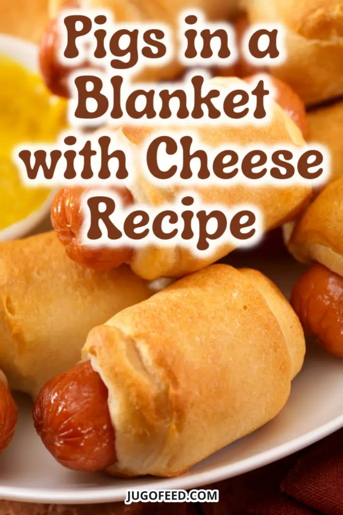 Pigs in a Blanket with Cheese - Pinterest