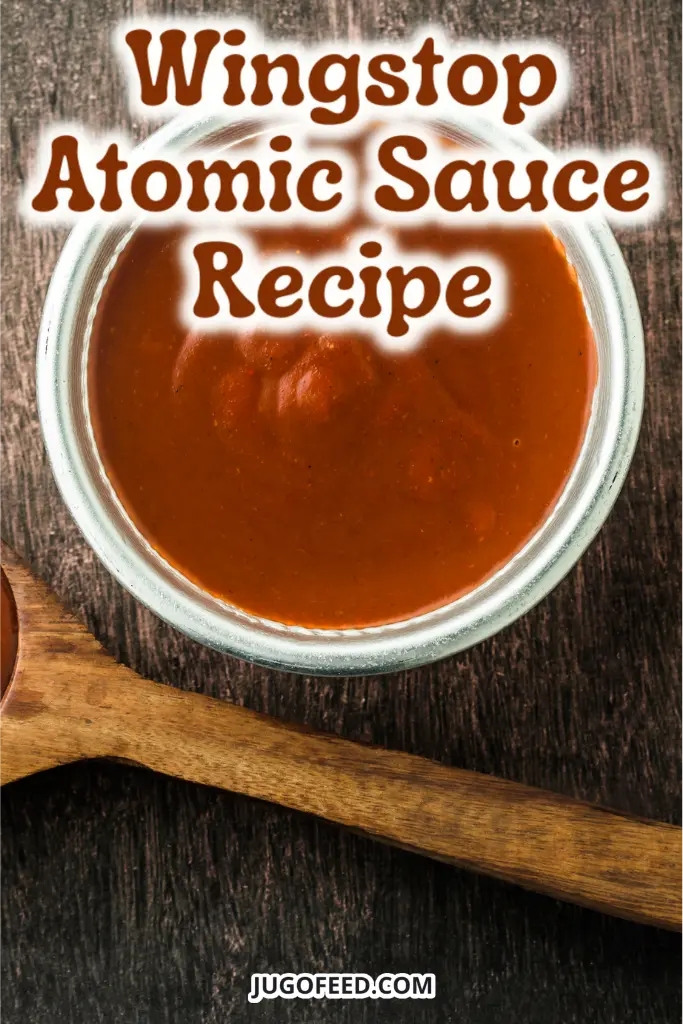 Wingstop Atomic Sauce Recipe - Pinterest