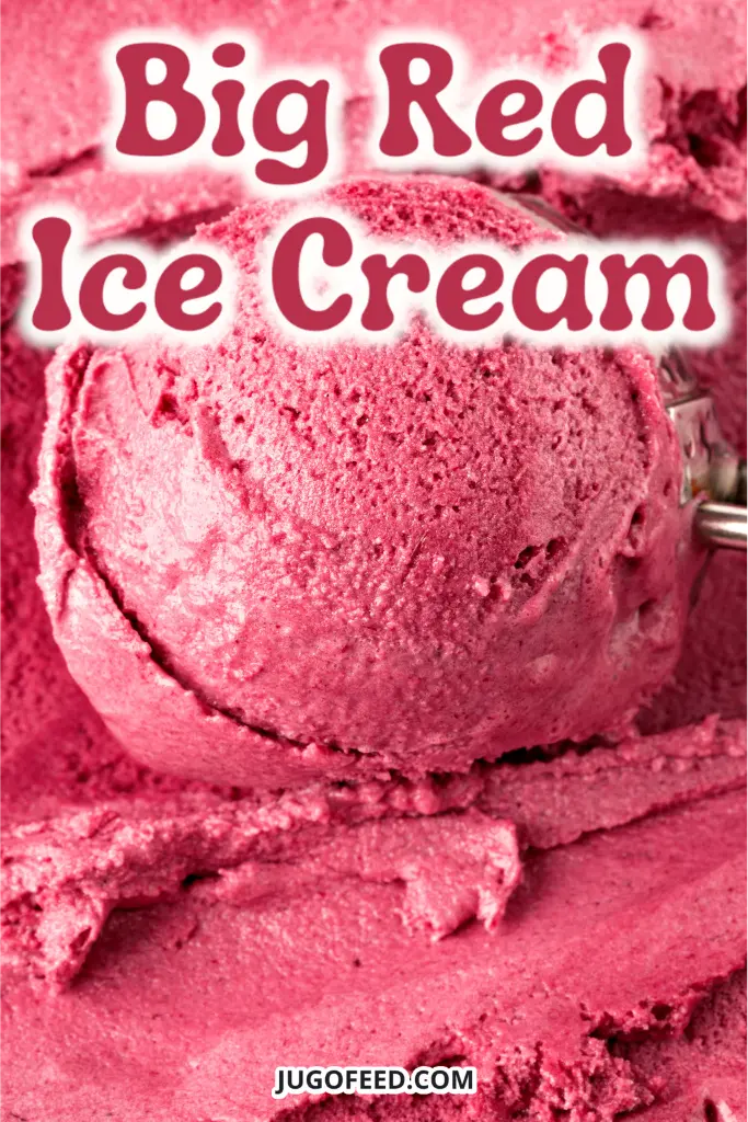 Big Red ice cream - Pinterest